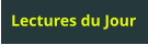 Lectures du Jour