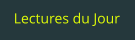 Lectures du Jour