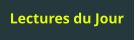 Lectures du Jour